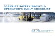 GUIDE TO FORKLIFT SAFETY BASICSinfo.emilcott.com/hs-fs/hub/154779/file-27972151-pdf/... · 2017-10-09 · forklifts will benefit from our Forklift Safety Basics & Operator’s Daily