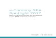e-Conomy SEA Spotlight 2017 - Temasek · 2020-05-30 · of Google-Temasek e-Conomy SEA Spotlight 2017. E-commerce reaches $11B, fueled by investments in booming marketplaces The Southeast