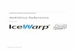 IceWarp Unified Communications · The IceWarp Anti-Virus engine can scan incoming and outgoing messages for viruses during SMTP transmission. Up to version 10.1.2 the award-winning