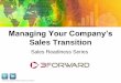 Managing Your Company’s - OnTarget Partners...Find this helpful? Please tell your friends! Sales Readiness Series Hosts 2 ©, 3FORWARD, LLC Dan Hudson 3FORWARD President, Co-Founder