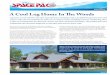 Case Study A Cool Log Home In The Woods · Case Study Log homes are not built like most other types of homes or buildings. In fact, by definition log homes have solid exterior walls