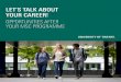 LET’S TALK ABOUT YOUR CAREER! - Universiteit Twente · Here at the University of Twente, you can pursue a career in scientific research after completing your Master’s programme