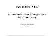 Intermediate Algebra in Context - Amazon S3 · Intermediate Algebra in Context Pierce College Fall 2015 ... 2.7 79 Graphing Graphing and recognizing families of equations. 2.8 91