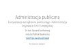 Europeizacja zarządzania publicznego. Administracja ...rszarf.ips.uw.edu.pl/apub/11n.pdfRok akademicki 2018/2019. Podróż kontynuujemy przez współdziałanie 1. Administracja multicentryczna