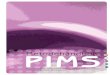 PIMSMetodehåndbok · 2014-11-17 · 6 Metodehåndbok PIMS · piMs og punktlighetsprosessen PIMS og punktlighetsprosessen Punktlighetsprosessen beskriver hvilke hovedaktiviteter punktlighetsarbeidet