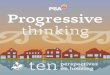 Progressive thinking€¦ · 5 Progressive thinking: ten perspectives on housing Ultimately, the key to solving this crisis lies in a fundamental re-imagining of how we treat housing
