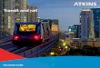 Transit and rail - Atkins/media/Files/A/... · Transit and rail | 7 Atkins excels in the planning, development, engineering, construction, and oversight of transit and rail facilities