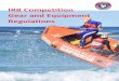 IRB Competition Gear and Equipment Regulations...IRB COMPETITION GEAR AND EQUIPMENT REGULATIONS Inflatable rescue boat (IRB) competition is intended to bring together IRB operators