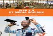 WEB 2.0 ET MÉDIA SOCIAUX - publications.cta.intpublications.cta.int/media/publications/downloads/1819_PDF_rxaqhx… · Web 2.0 et les média sociaux contribuent au dialogue politique