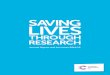  · Cancer Research UK | ABOUT US FinAnCiAL highLighTS Cancer Research UK undertakes ConTEnTS pioneering, life-saving research to bring forward the day when all cancers are cured
