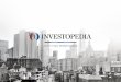 Sharper Insight. Smarter Investing. - Investopedia€¦ · Partner Testimonials 12 Providing Effective Solutions for Our Clients “Investopedia is flexible, open to ideas and always
