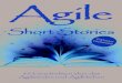AgileAgile Sasse, Pfeffer (Hrsg.) Agile Short Stories€¦ · rene Product Owner, Scrum Master, Führungskräfte, Agile Coaches, Berater und Organisationsentwickler. Sie erzählen