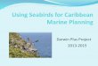 Darwin Plus Project 2013-2015 - caribbeanseabirds.org.uk of project presentation Anguil… · Bridled tern globally important on Sombrero. Tracking Data Attach GPS data loggers to