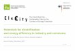 Potentials for electrification and energy efficiency in ...€¦ · Potentials for electrification and energy efficiency in industry and commerce EleCities Travelling Conference Hanoi,