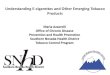 Other Tobacco Products (OTP’s)/Emerging Tobacco Products€¦ · Electronic Cigarettes/ E-cigarettes/Vapors 10 Other Tobacco Products . Family Smoking Prevention and Tobacco Control