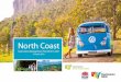 North Coast Destination Management Plan 2018 to 2021€¦ · The North Coast Destination Management Plan 2018 to 2021 has been developed to provide strategic direction for Destination