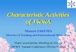 Characteristic Activities of JWWA · JWWA Annual Conference 2014 in Nagoya. Contents Outline of Water Supply in Japan & JWWA’s Activities Characteristic Activities of JWWA 1 Establishment