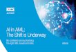 AI in AML: The Shift is Underway · eBook Be con dent you're prioritizing the right AML issues and risks. AI in AML: The Shift is Underway. Making do with legacy AML systems is no