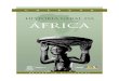 HISTÓRIA GERAL DA ÁFRICAsmeduquedecaxias.rj.gov.br/nead/Biblioteca/Propostas Curriculares/… · conduzir a uma nova consciência do que é a história da África. Condição para
