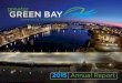 greater GREEN BAYgreen-bay.s3.amazonaws.com/digital_files/2/2015cvb_ar.pdf · Convention Center expansion will have a profound effect on the growth of our convention business. At