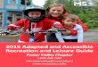 2015 Adapted and Accessible Recreation and Leisure Guide · Fraser Valley Chapter Adapted and Accessible Recreation and Leisure Guide 2015 7 Additional Resources The following resources