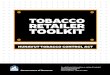 TOBACCO RETAILER TOOLKIT - Tobacco Has No Place Here · 11 21 05 section 1 nunavut tobacco control act section 2 guide for tobacco retailers section 3 resources table of contents