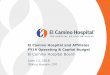 El Camino Hospital Board · Iftikhar Hussain, CFO El Camino Hospital and Affiliates FY19 Operating & Capital Budget El Camino Hospital Board . MOUNTAIN VIEW | LOS GATOS Contents •Strategic