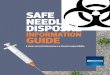 SAFE NEEDLE DISPOSAL - City of Edmonton€¦ · The City of Edmonton expressly disclaims all and any liability and responsibility to any person in respect of the consequences of anything