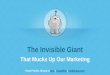 The Invisible Giant - AméricaEconomía€¦ · The Invisible Giant Via halo . Cultural Conditioning. It’s not just gender norms. The culture we live (and work) in biases all our