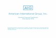 American International Group, Inc.€¦ · Property Casualty ... This Financial Supplement may include, and officers and representatives of American International Group, Inc. (AIG)