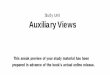 Study Unit Auxiliary Views To give you the earliest as ...€¦ · 28.10.2013  · auxiliary view presentation can be found in the document . Multi and Sectional View Drawings (ANSI