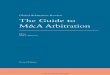 Global Arbitration Review The Guide to M&A Arbitration€¦ · arbitration (particularly for cross-border deals). 5 With the heightened deal activity and large deal sizes we are seeing,