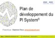 Plan de développement du PI System® - OSIsoftcdn.osisoft.com/corp/en/media/presentations/2012/RegionalSeminar… · SÉMINAIRES RÉGIONAUX 2012 @OSIsoftCanada | #Seminaire2012 ©