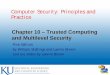Computer Security: Principles and Practicehossein/Teaching/Fa09/710/Lectures/ch… · 3 Formal Models for Computer Security • two fundamental computer security facts: – all complex