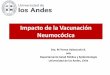 Impacto de la Vacunación Neumocócica Inmunidad de rebaño... · Departamento Salud Pública y Epidemiología Universidad de los Andes, Chile . Concepto de Inmunidad de rebaño