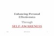 Enhancing Personal Effectiveness€¦ · 2012 RKK/LBSNAA 9. EXTRAVERSION (52%) AND INTROVERSION ARE SOURCES OF ENERGY FROM THE WORLD. AN INTROVERT’S ESSENTIAL ENERGY SOURCE IS FROM