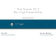 First Quarter 2017 Earnings Presentation... · 2017-04-19 · First Quarter 2017 Earnings Presentation April 20, 2017 Dick Weil Chief Executive Officer Jennifer McPeek ... 4Q 2016
