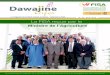 Ministre de l’Agriculture · Dawajine Infos N° 33 - Aout 2016 3 La rencontre de l’ensemble des représentants des maillons de la chaine avicole regroupés au sein de la Fédération