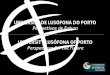 UNIVERSIDADE LUSÓFONA DO PORTO - ASFIC/PJ4 A Universidade Lusófona do Porto (ULP) é uma instituição privada de ensino superior que assume como missão o desenvolvimento do conhecimento,