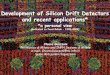 Development of Silicon Drift Detectors and recent applications*€¦ · “Advanced Radiation Detectors for Industrial Use” Planar pn diodes C. Guazzoni – Development of Silicon