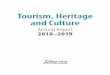 Tourism, Heritage and Culture - New Brunswick · Through the work of the Culture, Heritage and Archaeology Division, the department supports the conservation of 13,000 years of archaeological