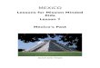 eccenter.com€¦  · Web viewLessons for Mission Minded Kids. Lesson 7. Mexico’s Past. Ancient Aztec Temple. Mexico. Lesson 7: Mexico ’s Past. Goals for Lesson 7: Children will