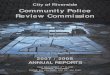 City of Riverside · 2018-11-08 · City of Riverside Community Police Review Commission 3900 MAIN STREET, 6TH FLOOR ... telling the Commission’s story, and informing the public