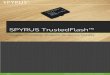 SPYRUS TrustedFlash™ · SPYRUS TrustedFlash™ Rosetta microSDHC Products for Secure Mobility 2016 SPYRUS, Inc. Proprietary, Commercial-In-Confidence