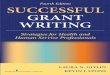 SucceSSful Grant WritinG Fourth Edition Strategies for ...lghttp.48653.nexcesscdn.net/.../9780826100900/9780826100900_ch… · and Quality, the American Occupational Therapy Foundation,