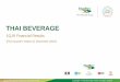THAI BEVERAGEthaibev.listedcompany.com/misc/PRESN/20190215... · International Beverage Holdings (China) Limited ("IBHC"), an indirect subsidiary of the Company, and Asiaeuro Wines