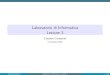 Laboratorio di Informatica Lezione 3 - DISI, University of Trentodisi.unitn.it/~consonni/teaching/labinfo-mat_2015-2016/... · 2019-06-08 · Lezione 3 Cristian Consonni 14 ottobre