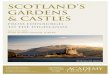 SCOTLAND ’S GARDENS & CASTLES - Academy …...SCOTLAND ’S GARDENS & CASTLES FROM EDINBURGH TO THE HIGHLANDS JULY 1-15, 2020 TOUR LEADER: MICHAEL TURNER The 13th Century Castle,