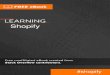 Shopify - riptutorial.com · No Versions for Shopify Shopify does not release version numbers nor change logs, due to security concerns. To keep up with the changes in Shopify, the