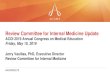 Review Committee for Internal Medicine Update - ACGME... · Review Committee for Internal Medicine Update ACOI 2019 Annual Congress on Medical Education Friday, May 10, 2019 Jerry